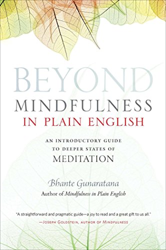 Beispielbild fr Beyond Mindfulness in Plain English: An Introductory guide to Deeper States of Meditation zum Verkauf von Wonder Book