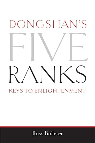 Dongshan's Five Ranks Keys to Enlightenment