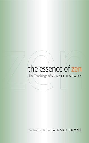 9780861715336: The Essence of Zen: The Teachings of Sekkei Harada