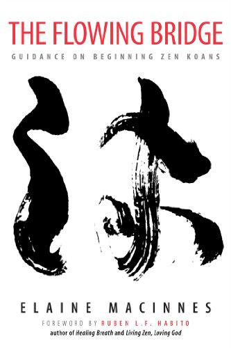 Stock image for The Flowing Bridge: Guidance on Beginning Zen Koans for sale by GoldenWavesOfBooks
