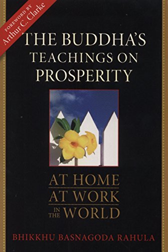 Stock image for The Buddha's Teachings on Prosperity: At Home, At Work, in the World for sale by SecondSale