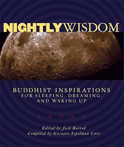 9780861715497: Nightly Wisdom: Buddhist Inspirations for Sleeping, Dreaming, and Waking Up