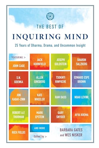 9780861715510: The Best of Inquiring Mind: 25 Years of Dharma, Drama, and Uncommon Insight