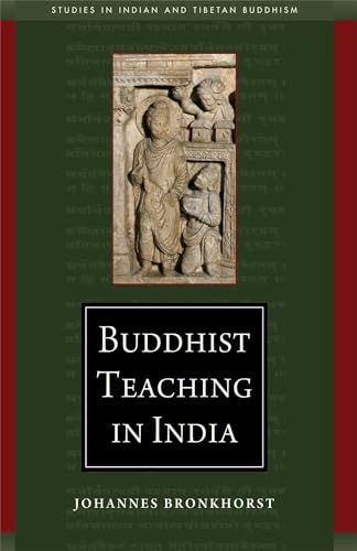 9780861715664: Buddhist Teaching in India
