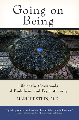 Imagen de archivo de Going on Being: Life at the Crossroads of Buddhism and Psychotherapy a la venta por GF Books, Inc.