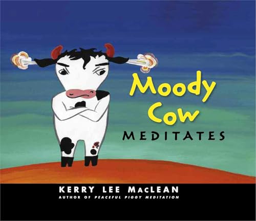 Beispielbild fr Moody Cow Meditates zum Verkauf von Dream Books Co.