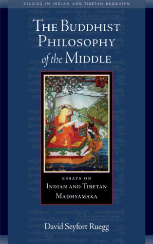 Stock image for The Buddhist Philosophy of the Middle: Essays on Indian and Tibetan Madhyamaka (Studies in Indian and Tibetan Buddhism) for sale by Zoom Books Company