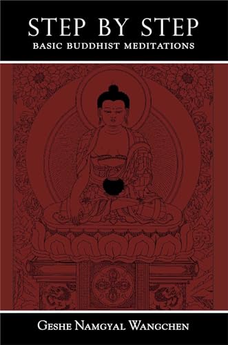 Beispielbild fr Step by Step: Basic Buddhist Meditations zum Verkauf von Powell's Bookstores Chicago, ABAA