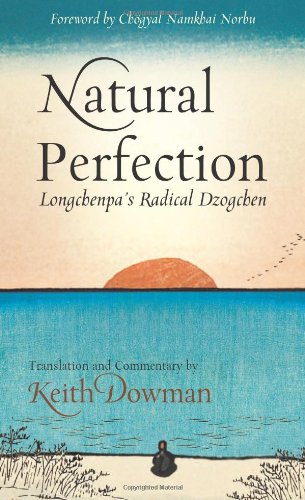 Beispielbild fr Natural Perfection: Longchenpa's Radical Dzogchen zum Verkauf von Art & Photography Hanover