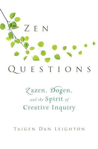 Stock image for Zen Questions: Zazen, Dogen, and the Spirit of Creative Inquiry for sale by Zoom Books Company