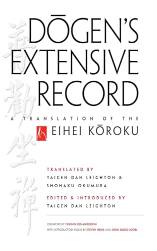 Stock image for Dogen's Extensive Record: A Translation of the Eihei Koroku for sale by Half Price Books Inc.
