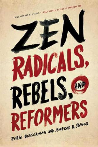 Beispielbild fr Zen Radicals, Rebels, and Reformers zum Verkauf von Better World Books