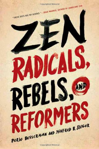 Imagen de archivo de Zen Radicals, Rebels, and Reformers a la venta por ThriftBooks-Dallas