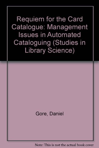 9780861720026: Requiem for the Card Catalogue: Management Issues in Automated Cataloguing: No 1