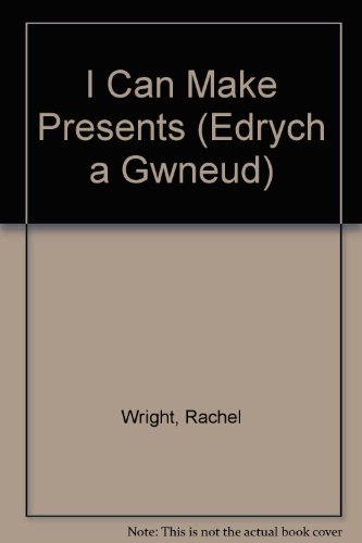 Stock image for I Can Make Presents (Edrych a Gwneud) for sale by Revaluation Books