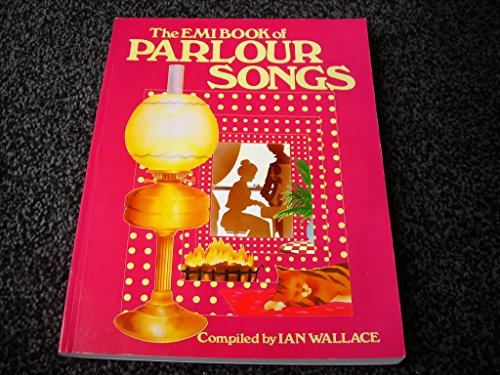 Stock image for The EMI Book of Parlour Songs for sale by WorldofBooks