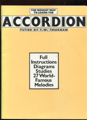 Beispielbild fr The Wright Way To Learn The Accordion zum Verkauf von Stephen White Books