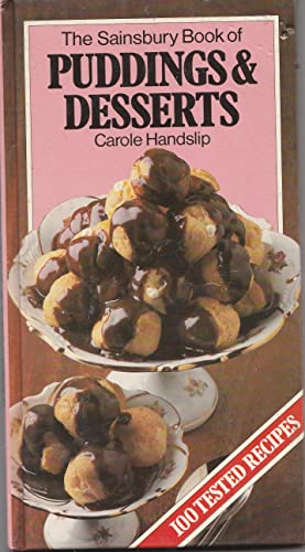 Stock image for The Sainsbury book of puddings & desserts for sale by Wonder Book