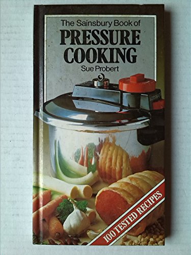 Stock image for The Sainsbury book of pressure cooking for sale by WorldofBooks