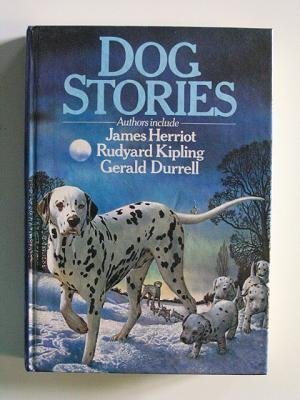 Stock image for Dog Stories by James Herriot, Rudyard Kipling, Gerald Durell and others for sale by ThriftBooks-Atlanta