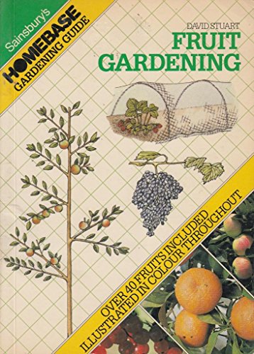 Stock image for Sainsbury's Homebase Guide to Fruit Gardening for sale by Better World Books Ltd