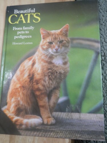 Beispielbild fr Beautiful Cats: From Family Pets to Pedigrees zum Verkauf von Better World Books: West