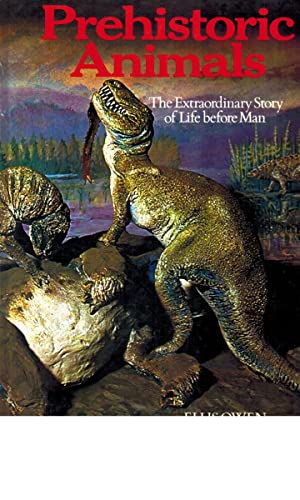 9780861785421: Prehistoric Animals: the Extraordinary Story of Life Before Man