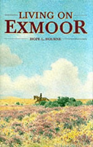 Beispielbild fr Living on Exmoor zum Verkauf von WorldofBooks