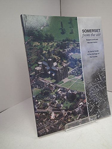 Stock image for Somerset from the Air for sale by HALCYON BOOKS