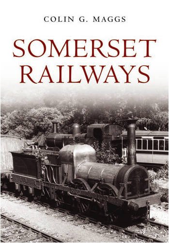 Beispielbild fr Somerset Railways zum Verkauf von WorldofBooks