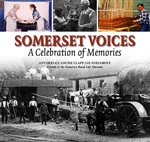 Beispielbild fr Somerset Voices: A Celebration of Memories zum Verkauf von WorldofBooks