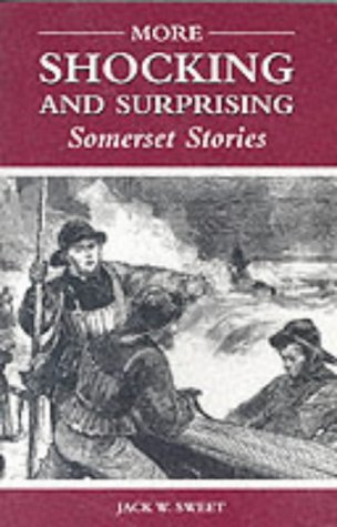 Beispielbild fr More Shocking and Surprising Somerset Stories zum Verkauf von WorldofBooks
