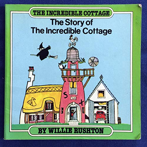 9780861853243: The Story of the Incredible Cottage