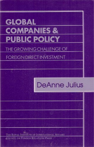 Imagen de archivo de Global companies and public policy: the growing challenge of foreign direct investment a la venta por Cotswold Internet Books