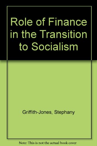 Imagen de archivo de Role of Finance in the Transition to Socialism a la venta por Better World Books Ltd