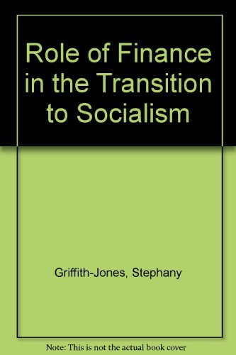 Stock image for Role of Finance in the Transition to Socialism for sale by Better World Books Ltd