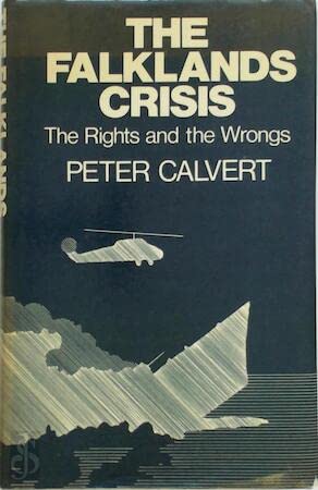 Beispielbild fr Falklands Crisis: The Rights and the Wrongs zum Verkauf von Reuseabook