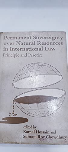 9780861873029: Permanent Sovereignty Over Natural Resources in International Law: Principle and Practice