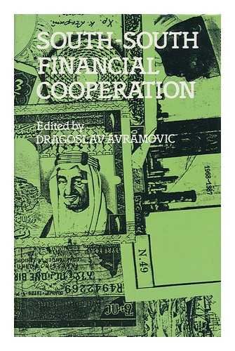 Beispielbild fr South-South Financial Cooperation: Approaches to the Current Crisis - The Jamaica Papers zum Verkauf von Hay-on-Wye Booksellers