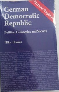 Beispielbild fr The German Democratic Republic: Politics, Economics, and Society zum Verkauf von Anybook.com