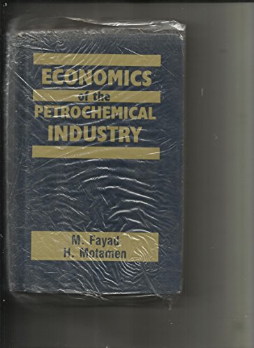 Stock image for The Economics of the Petrochemical Industry for sale by Mispah books