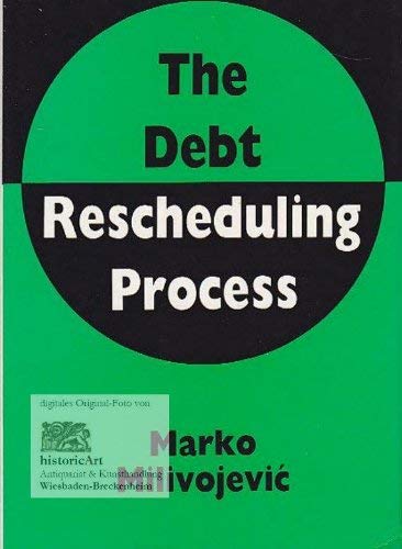 Stock image for The debt rescheduling process for sale by Phatpocket Limited