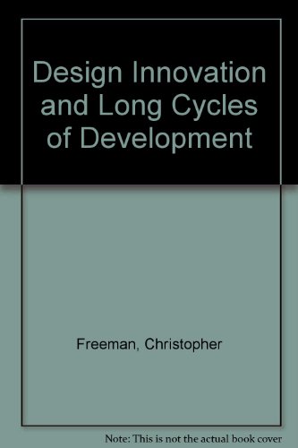 Beispielbild fr Design, Innovation and Long Cycles in Economic Development zum Verkauf von Anybook.com
