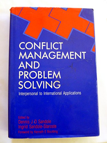 Beispielbild fr Conflict Management and Problem Solving : Interpersonal to International Applications zum Verkauf von Better World Books