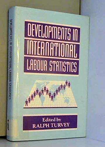 Stock image for Developments in International Labour Statistics for sale by Zubal-Books, Since 1961