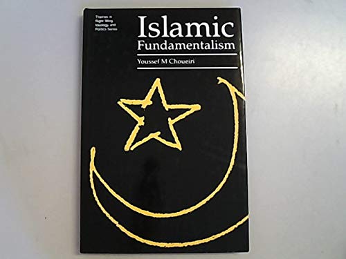 Imagen de archivo de ISLAMIC FUNDAMENTALISM (THEMES IN RIGHT-WING POLITICS & IDEOLOGY series) a la venta por Green Ink Booksellers