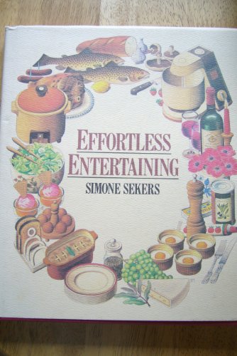 Stock image for Effortless Entertaining for sale by A Good Read, LLC