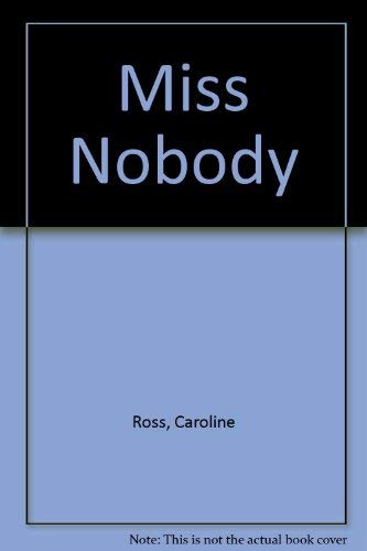 Stock image for Miss Nobody for sale by Goldstone Books