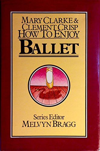 Beispielbild fr How to Enjoy Ballet zum Verkauf von WorldofBooks