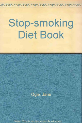 9780861881987: Stop-smoking Diet Book